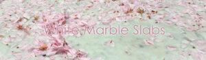 White Marble Slabs